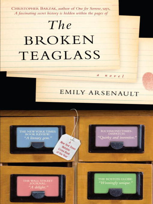Title details for The Broken Teaglass by Emily Arsenault - Available